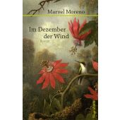 Im Dezember der Wind, Moreno, Marvel, Wagenbach, Klaus Verlag, EAN/ISBN-13: 9783803133540