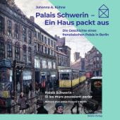 Palais Schwerin - Ein Haus packt aus, Kühne, Johanna A, be.bra Verlag GmbH, EAN/ISBN-13: 9783814802565