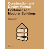Container and Modular Buildings. Construction and Design Manual, DOM publishers, EAN/ISBN-13: 9783869223018