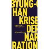 Die Krise der Narration, Han, Byung-Chul, MSB Matthes & Seitz Berlin, EAN/ISBN-13: 9783751805643