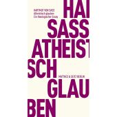 Atheistisch glauben, Sass, Hartmut von, MSB Matthes & Seitz Berlin, EAN/ISBN-13: 9783751805414