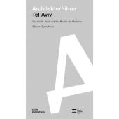 Architekturführer Tel Aviv, Golan Yaron, Sharon, DOM publishers, EAN/ISBN-13: 9783869222684