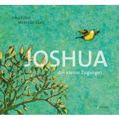 Joshua - Der kleine Zugvogel, Pabst, Inka, Tulipan Verlag GmbH, EAN/ISBN-13: 9783864294624