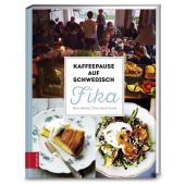 Kaffeepause auf Schwedisch - FIKA, Kalén, Milo, ZS Verlag GmbH, EAN/ISBN-13: 9783898837675