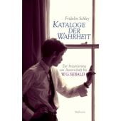 Kataloge der Wahrheit, Schley, Fridolin, Wallstein Verlag, EAN/ISBN-13: 9783835309609