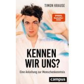 Kennen wir uns?, Krause, Timon, Campus Verlag, EAN/ISBN-13: 9783593512631