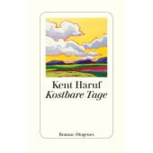 Kostbare Tage, Haruf, Kent, Diogenes Verlag AG, EAN/ISBN-13: 9783257071252