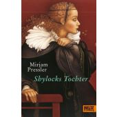Shylocks Tochter, Pressler, Mirjam, Beltz, Julius Verlag GmbH & Co. KG, EAN/ISBN-13: 9783407810274