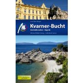 Kvarner-Bucht Reiseführer Michael Müller Verlag, Marr-Bieger, Lore, Michael Müller Verlag, EAN/ISBN-13: 9783956543852