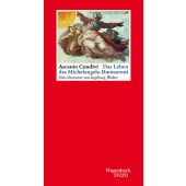 Das Leben des Michelangelo Buonarroti, Condivi, Ascania, Wagenbach, Klaus Verlag, EAN/ISBN-13: 9783803113344