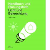 Licht und Beleuchtung, Ulmann, Philippe P, DOM publishers, EAN/ISBN-13: 9783869223506