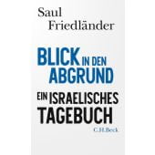 Blick in den Abgrund, Friedländer, Saul, Verlag C. H. BECK oHG, EAN/ISBN-13: 9783406808975