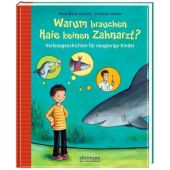 Warum brauchen Haie keinen Zahnarzt?, Dreller, Christian/Schmitt, Petra Maria, Ellermann/Klopp Verlag, EAN/ISBN-13: 9783770740178