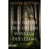 Der Tod in den stillen Winkeln des Lebens, Bottini, Oliver, DuMont Buchverlag GmbH & Co. KG, EAN/ISBN-13: 9783832164782