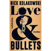 Love & Bullets, Kolakowski, Nick, Suhrkamp, EAN/ISBN-13: 9783518470565