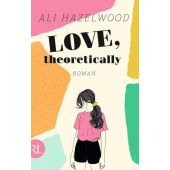 Love, theoretically, Hazelwood, Ali, Rütten & Loening, EAN/ISBN-13: 9783352009952