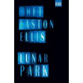 Lunar Park, Ellis, Bret Easton, Verlag Kiepenheuer & Witsch GmbH & Co KG, EAN/ISBN-13: 9783462052060