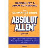Der ultimative Guide zu absolut Allem* (*gekürzt), Fry, Hannah/Rutherford, Adam, EAN/ISBN-13: 9783406797859