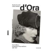 Machen Sie mich schön, Madame d'Ora!, Faber, Monika/Ruelfs, Esther/Vukovic, Magdalena, EAN/ISBN-13: 9783710602214