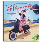Mamma Mia, Cucchiara, Graciela, Callwey GmbH, EAN/ISBN-13: 9783766726735