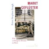 Marktgeflüster, Jungk, Peter Stephan, Fischer, S. Verlag GmbH, EAN/ISBN-13: 9783103973686