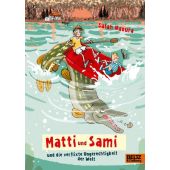 Matti und Sami und die verflixte Ungerechtigkeit der Welt, Naoura, Salah, Beltz, Julius Verlag, EAN/ISBN-13: 9783407812315