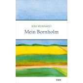 Mein Bornholm, Meinhardt, Birk, mareverlag GmbH & Co oHG, EAN/ISBN-13: 9783866486591