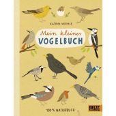 Mein kleines Vogelbuch, Wiehle, Katrin, Beltz, Julius Verlag, EAN/ISBN-13: 9783407823342