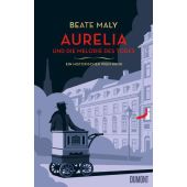 Aurelia und die Melodie des Todes, Maly, Beate, DuMont Buchverlag GmbH & Co. KG, EAN/ISBN-13: 9783832181710