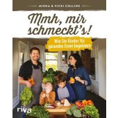 Mmh, mir schmeckt's!, Collins, Misha/Collins, Vicki, Riva Verlag, EAN/ISBN-13: 9783742315175