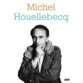 Michel Houellebecq, DuMont Buchverlag GmbH & Co. KG, EAN/ISBN-13: 9783832183875