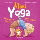 Mini-Yoga, Grimm, Sandra, Verlag Friedrich Oetinger GmbH, EAN/ISBN-13: 9783751204248