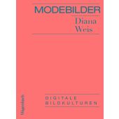 Modebilder, Weis, Diana, Wagenbach, Klaus Verlag, EAN/ISBN-13: 9783803136930