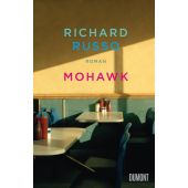 Mohawk, Russo, Richard, DuMont Buchverlag GmbH & Co. KG, EAN/ISBN-13: 9783832182281