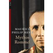 Mythos Rommel, Remy, Maurice Ph, List Verlag, EAN/ISBN-13: 9783548603858