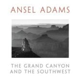 The Grand Canyon and the Southwest. Anselm Adams, Ansel Adams, Little Brown, EAN/ISBN-13: 9780316534871