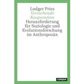 Verstehende Kooperation Herausforderungen für Soziologie und Evolutionsforschung im Anthropozän, EAN/ISBN-13: 9783593514642