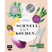 Schnell. Gut. Kochen. - So kochen Spitzenköch*innen zu Hause, Hiekmann, Stefanie, EAN/ISBN-13: 9783745912272