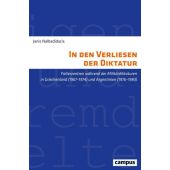 In den Verliesen der Diktatur, Nalbadidacis, Janis, Campus Verlag, EAN/ISBN-13: 9783593514208