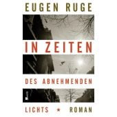 In Zeiten des abnehmenden Lichts, Ruge, Eugen, Rowohlt Verlag, EAN/ISBN-13: 9783498057862