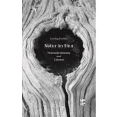 Natur im Sinn, Fischer, Ludwig, MSB Matthes & Seitz Berlin, EAN/ISBN-13: 9783957577030