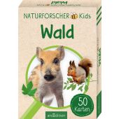 Naturforscher-Kids - Wald, Wagner, Eva, Ars Edition, EAN/ISBN-13: 9783845856605