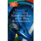 Der Maler und das reine Blau des Himmels, Röhrig, Tilman, Piper Verlag, EAN/ISBN-13: 9783492071789