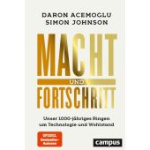 Macht und Fortschritt, Acemoglu, Daron/Johnson, Simon, Campus Verlag, EAN/ISBN-13: 9783593517940