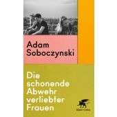 Die schonende Abwehr verliebter Frauen, Soboczynski, Adam, Klett-Cotta, EAN/ISBN-13: 9783608986594