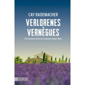 Verlorenes Vernègues, Rademacher, Cay, DuMont Buchverlag GmbH & Co. KG, EAN/ISBN-13: 9783832165789