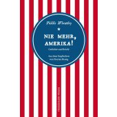Nie mehr, Amerika!, Wheatley, Phillis, Friedenauer Presse, EAN/ISBN-13: 9783751806428