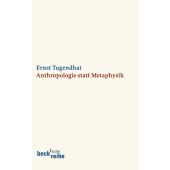 Anthropologie statt Metaphysik, Tugendhat, Ernst, Verlag C. H. BECK oHG, EAN/ISBN-13: 9783406597978