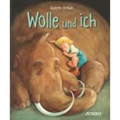 Wolle und ich, Gréban, Quentin, Jumbo Neue Medien & Verlag GmbH, EAN/ISBN-13: 9783833741050