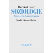 Soziologie: Spezielle Grundlagen 6, Esser, Hartmut, Campus Verlag, EAN/ISBN-13: 9783593371498